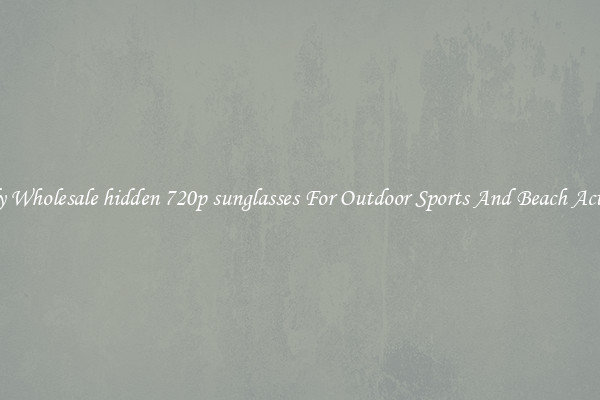 Trendy Wholesale hidden 720p sunglasses For Outdoor Sports And Beach Activities