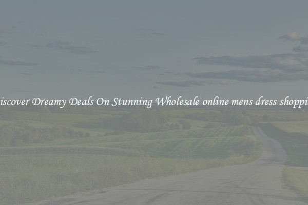Discover Dreamy Deals On Stunning Wholesale online mens dress shopping