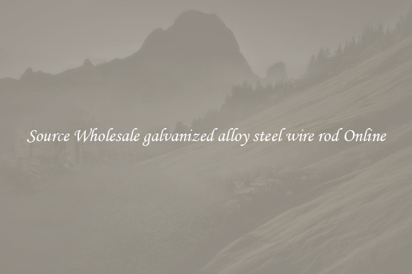 Source Wholesale galvanized alloy steel wire rod Online