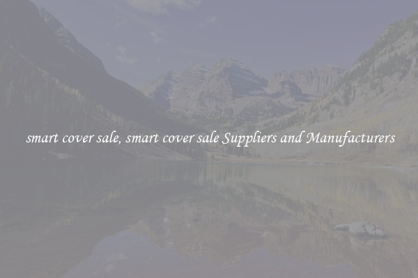 smart cover sale, smart cover sale Suppliers and Manufacturers