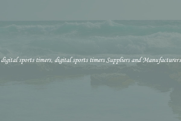 digital sports timers, digital sports timers Suppliers and Manufacturers