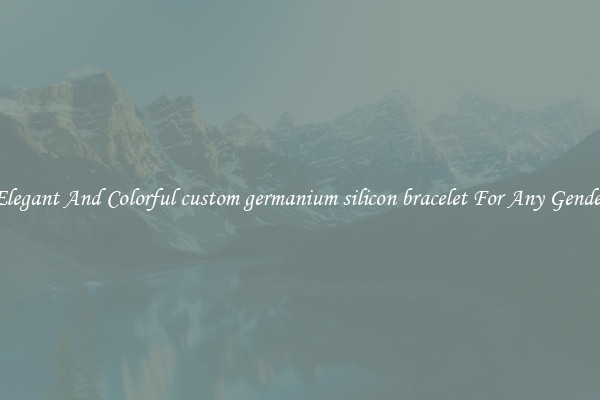 Elegant And Colorful custom germanium silicon bracelet For Any Gender