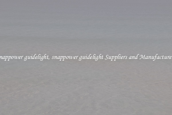snappower guidelight, snappower guidelight Suppliers and Manufacturers