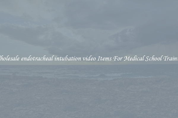 Wholesale endotracheal intubation video Items For Medical School Training